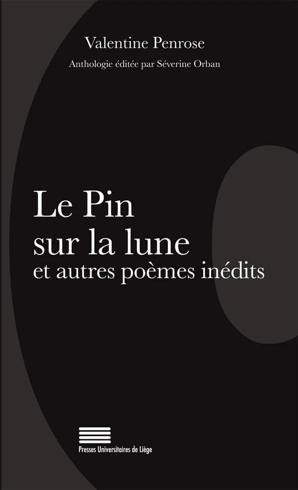 Le Pin sur la lune et autres poèmes inédits : Anthologie