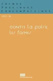 Formes poetiques contemporaines 16. contre la poesie, les formes