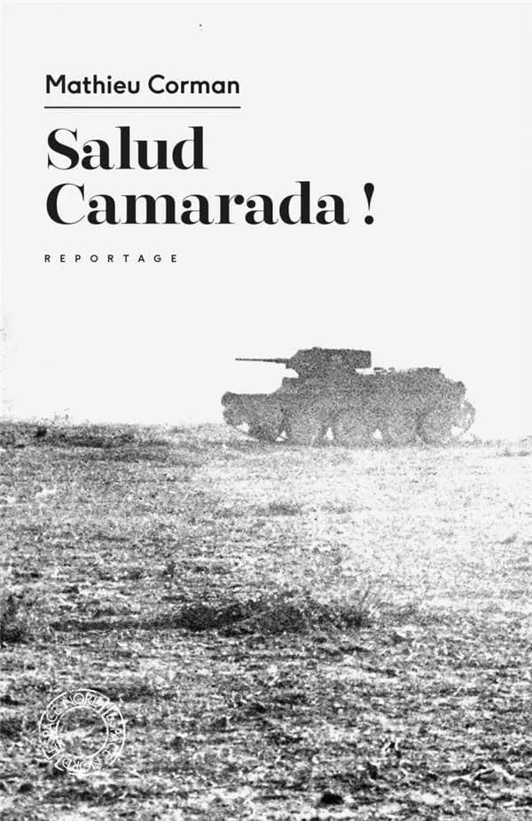Salud camarada ! : reportage