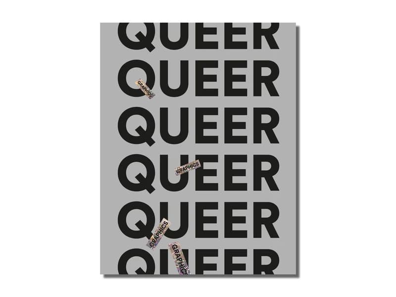 Queer graphics : création graphique et cultures queer à Bruxelles : [exposition, Bruxelles, Design museum Brussels, 17 mai-5 novembre 2023]