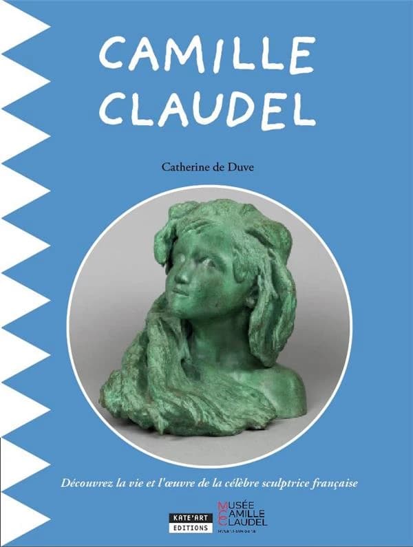 Camille Claudel : découvrez la vie et l'oeuvre de la célèbre sculptrice française