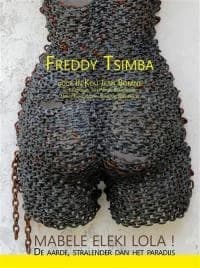 Freddy tsimba mabele eleki lola ! la terre plus belle que le paradis