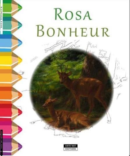 Rosa Bonheur : un joli livre de coloriage