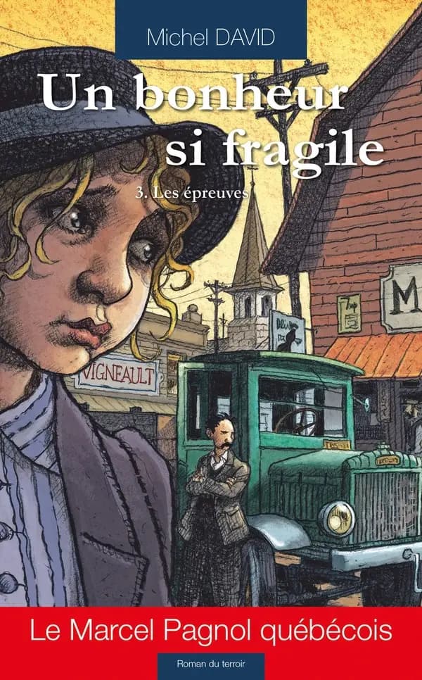 Un bonheur si fragile Tome 3 : les épreuves