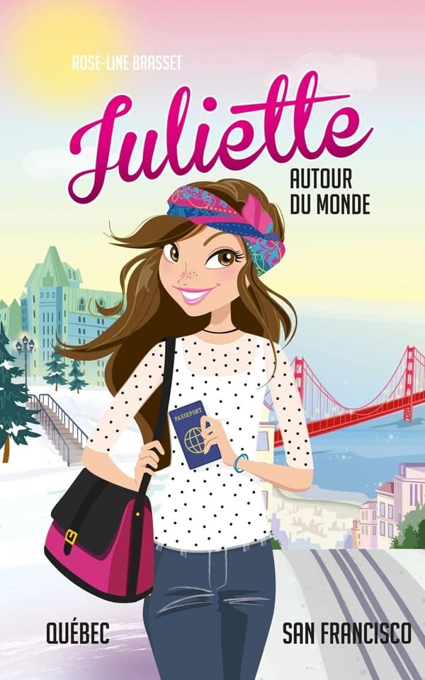 Juliette autour du monde : Intégrale vol.3 : Juliette au Québec ; Juliette à San Fransisco