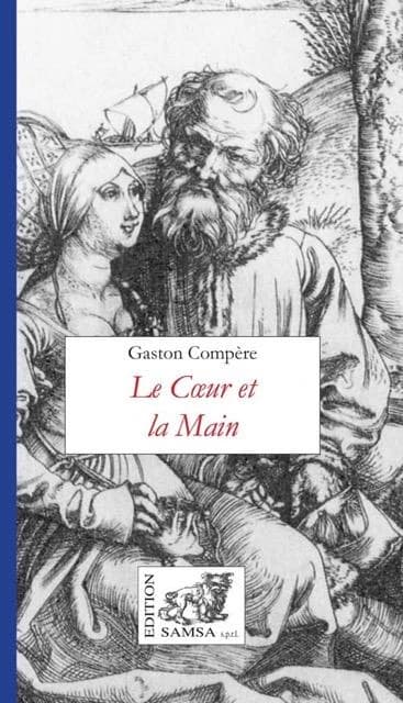 Le cœur et la main : l'instant romanesque