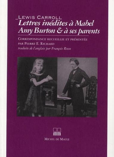 Lettres inédites à Mabel Amy Burton & à ses parents