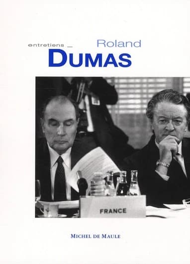 Roland Dumas : [entretiens avec Laure Adler]