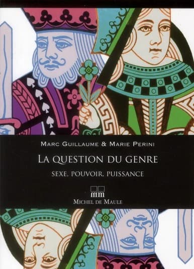 La question du genre : sexe, pouvoir, puissance