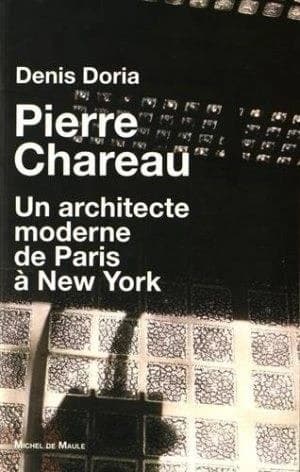 Pierre Chareau : un architecte moderne de Paris à New York