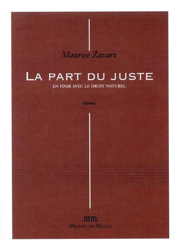 La part du juste : en finir avec le droit naturel