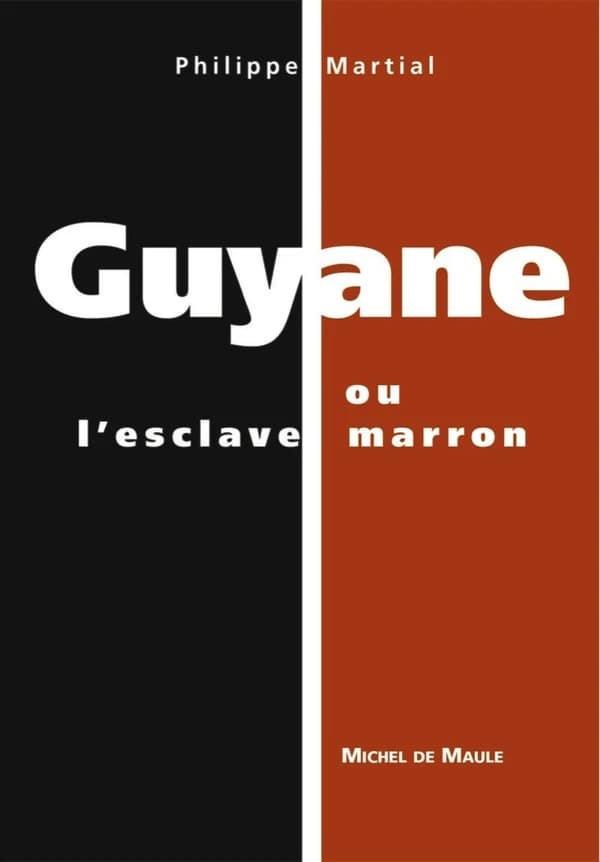 Guyane ou L'esclave marron