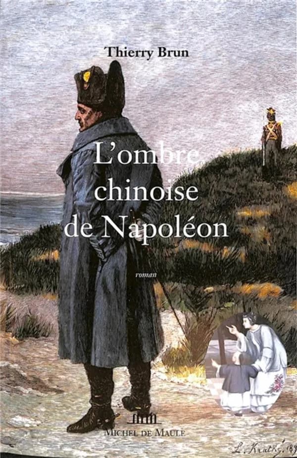 L'ombre chinoise de Napoléon : roman