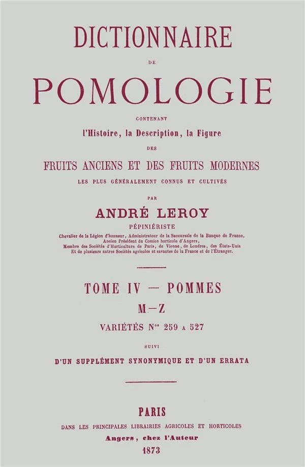 Dictionnaire de pomologie contenant l'histoire, la description, la figure des fruits anciens et des fruits modernes le plus généralement connus et cultivés
