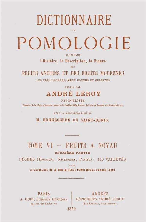 Dictionnaire de pomologie contenant l'histoire, la description, la figure des fruits anciens et des fruits modernes le plus généralement connus et cultivés