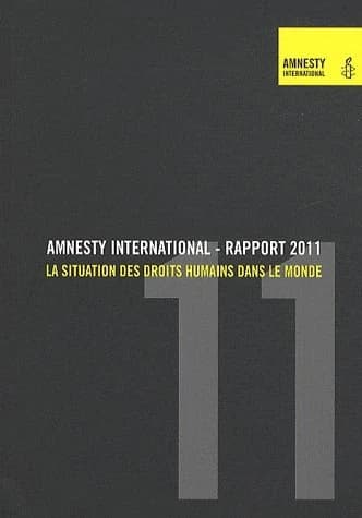 Rapport 2011 la situation des droits humains dans le monde