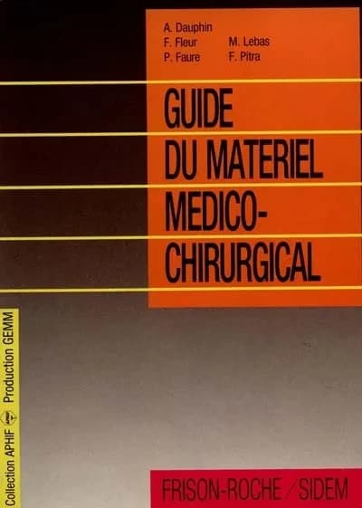 Guide du matériel médico-chirurgical