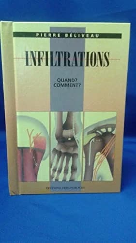 Infiltrations : quand, comment