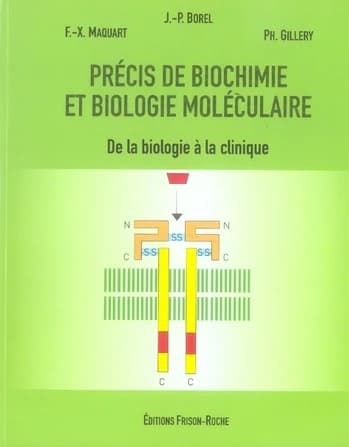 Précis de biochimie et biologie moléculaire : de la biologie à la clinique