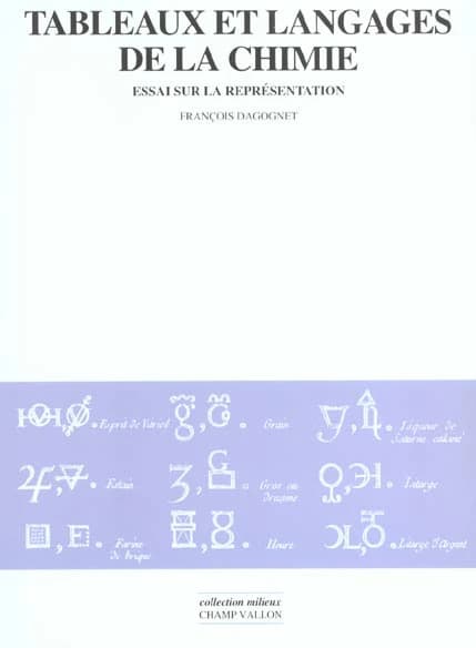 Tableaux et langages de la chimie : essai sur la représentation