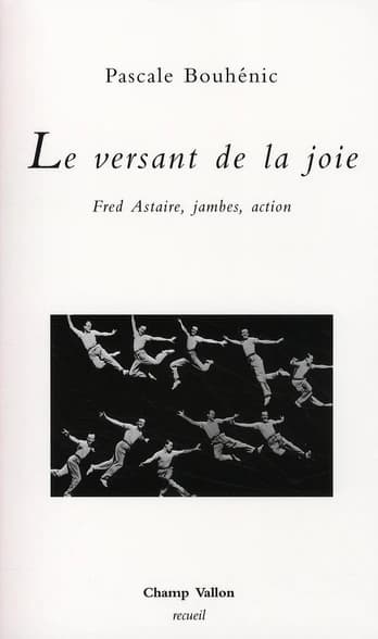 Le versant de la joie : Fred Astaire, jambes, action