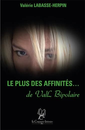 Le plus des affinités de ValL Bipolaire
