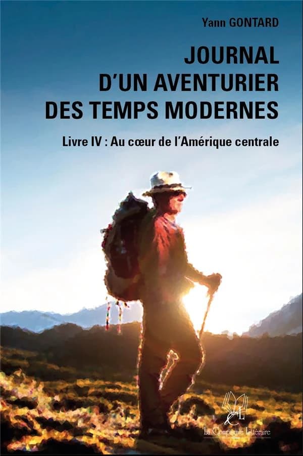 Journal d'un aventurier des temps modernes : au cœur de l'Amérique centrale. Livre IV