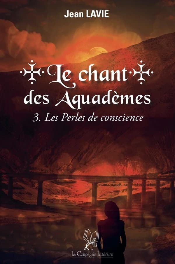 Les Perles de conscience : Le chant des Aquadèmes. Tome 3
