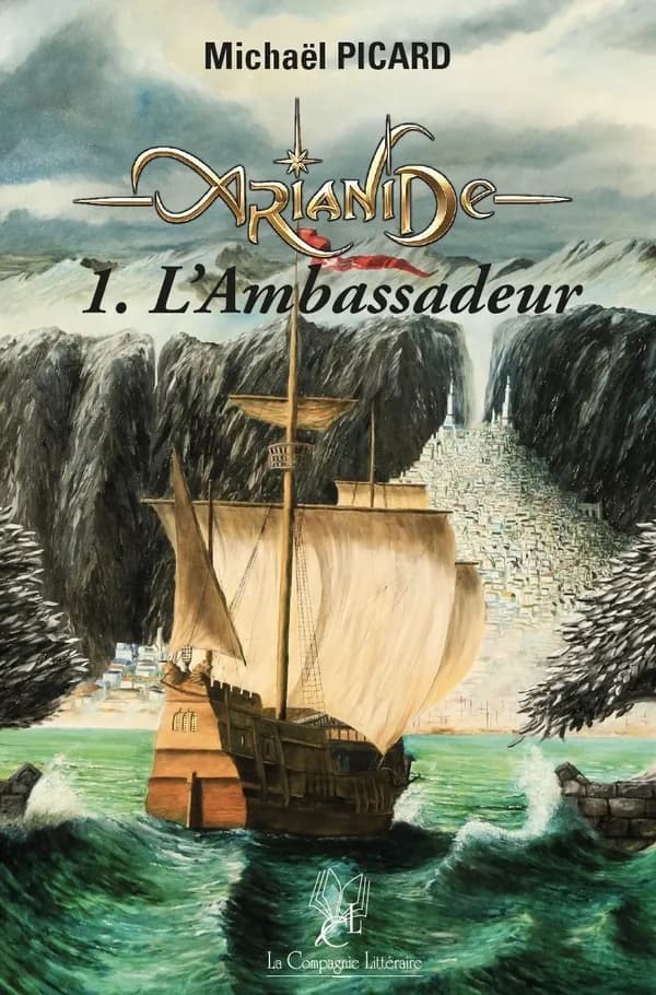 L'Ambassadeur : Arianide. Tome 1