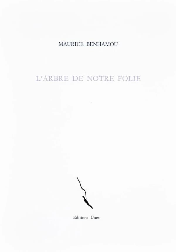 L'arbre de notre folie