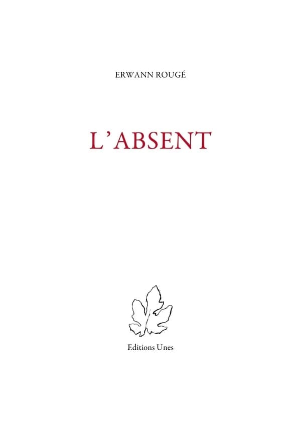 L'absent : récit