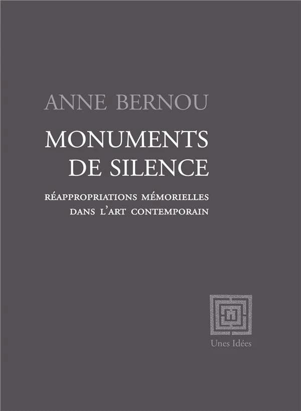 Monuments de silence : réappropriations mémorielles dans l'art contemporain