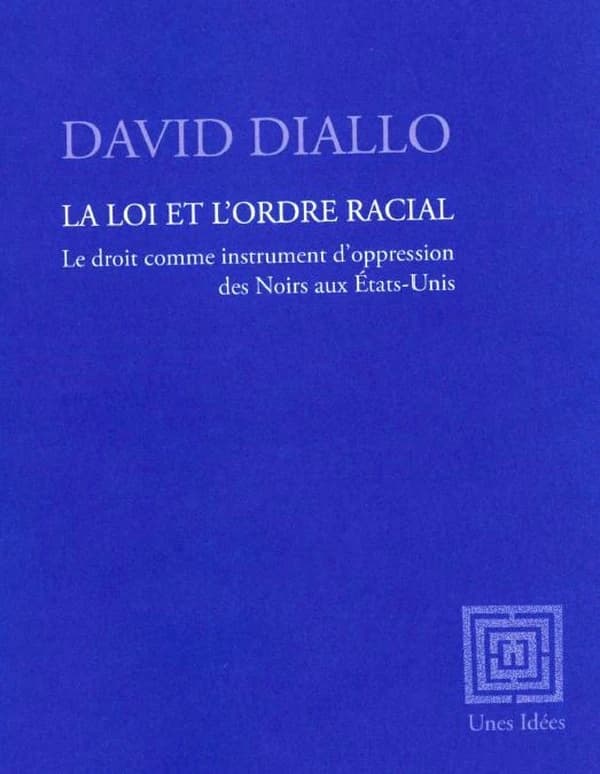 La loi et l'ordre racial : le droit comme instrument d'oppression des Noirs aux États-Unis