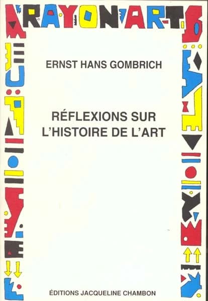Réflexions sur l'histoire de l'art