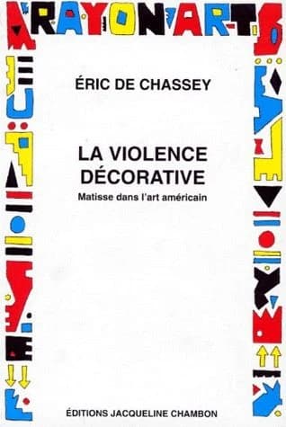 La violence décorative : Matisse dans l'art américain