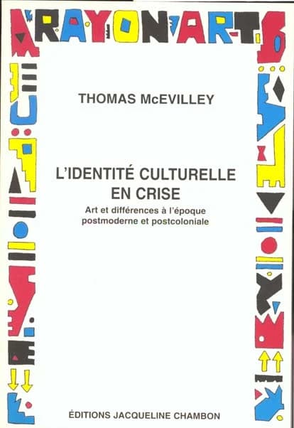 L'identité culturelle en crise : art et différences à l'époque postmoderne et postcoloniale