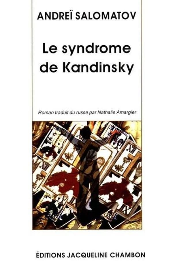Le syndrome de Kandinsky : roman