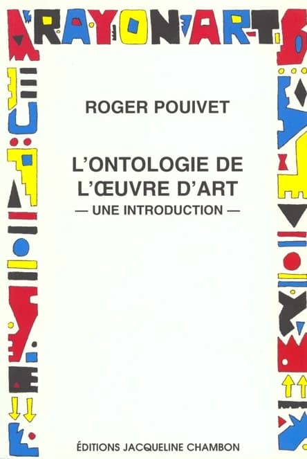 L'ontologie de l'oeuvre d'art : une introduction