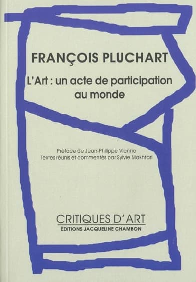 L'art, un acte de participation au monde