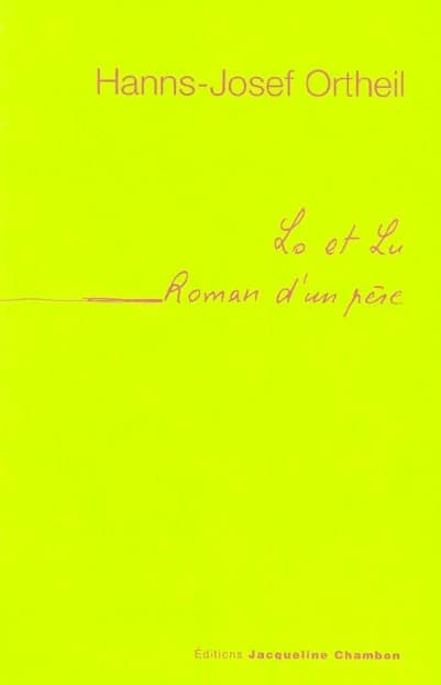 Lo et Lu : roman d'un père : roman