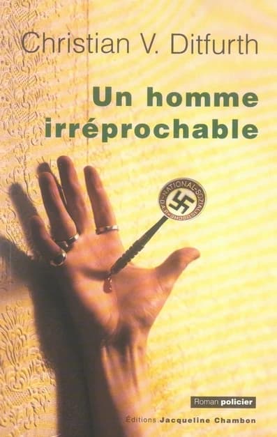 Un homme irréprochable : la première enquête criminelle de Stachelmann