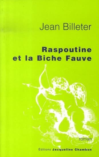 Raspoutine et la biche fauve : roman