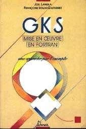 GKS : mise en oeuvre en Fortran : une approche par l'exemple