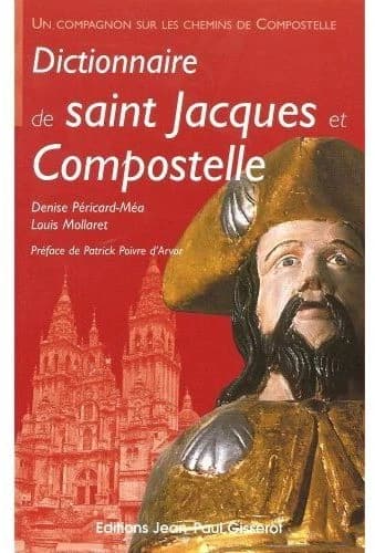 Dictionnaire de Saint-Jacques et Compostelle