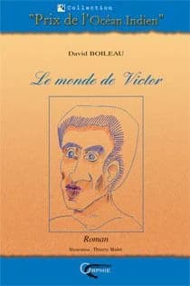 Le monde de Victor : roman