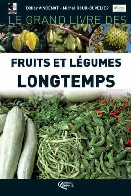 Fruits et légumes lontan : fruits et légumes d'antan