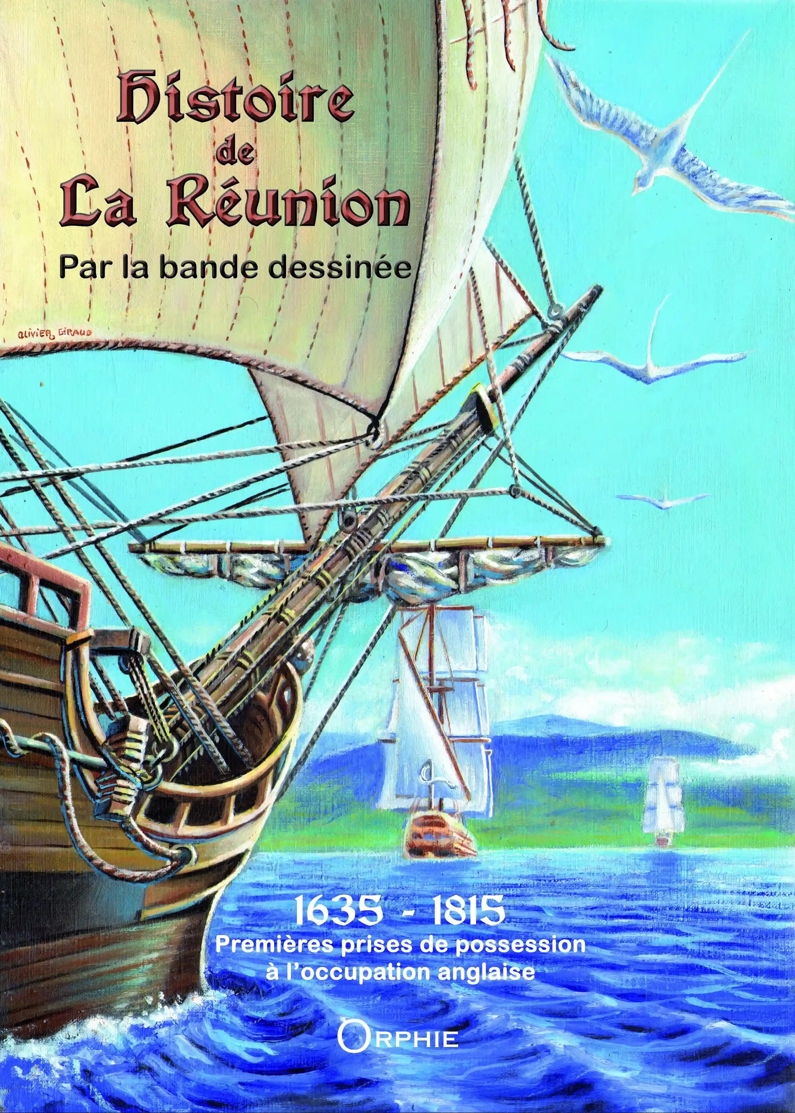 Histoire de la Réunion par la bande dessinée ([Nouvelle éd.]) [textes de Gérard Forat] ; [illustrations de Pierre Briens et Violette Le Quéré]