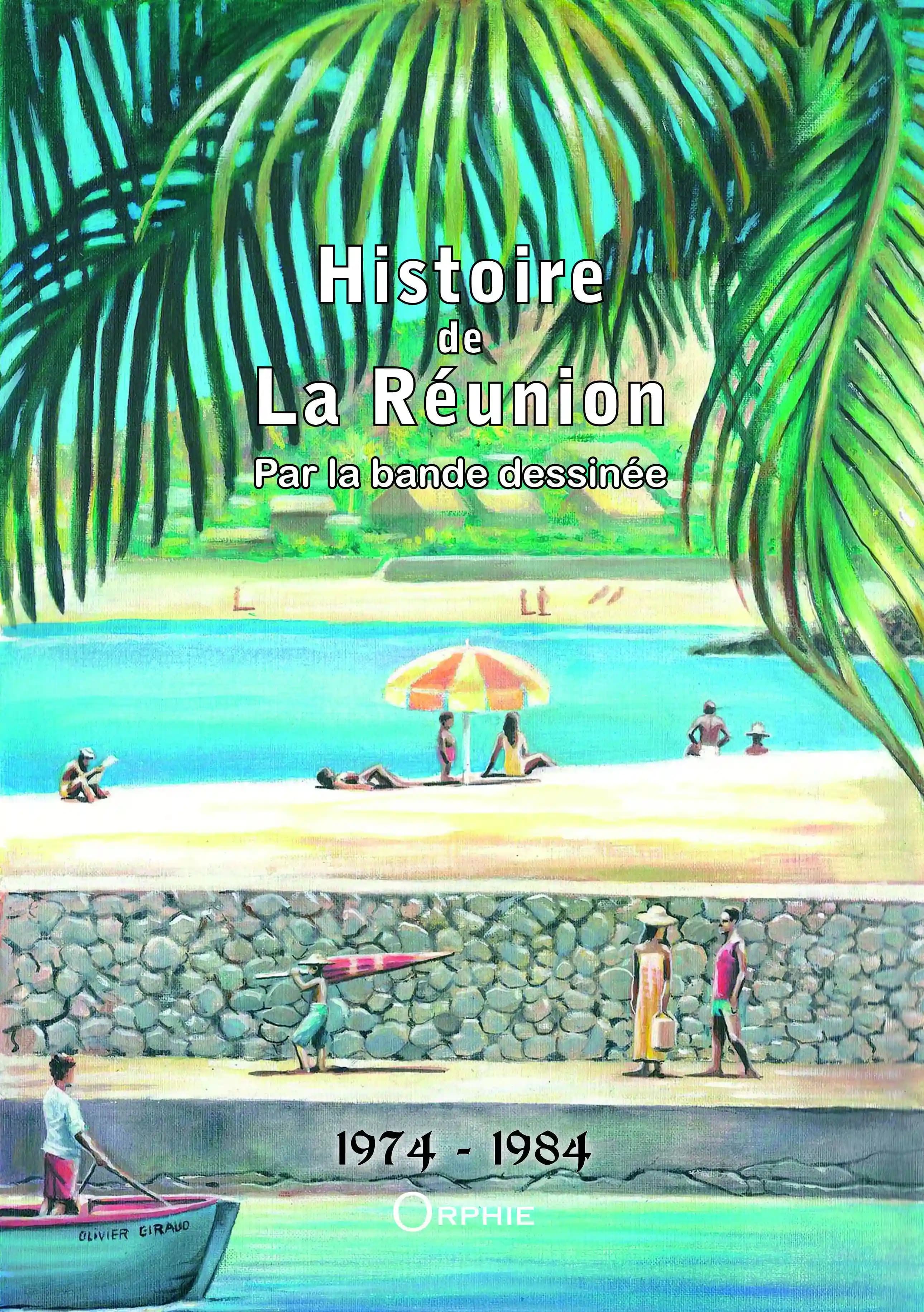 Histoire de la Réunion par la bande dessinée ([Nouvelle éd.]) [textes de Gérard Forat] ; [illustrations de Pierre Briens et Violette Le Quéré]