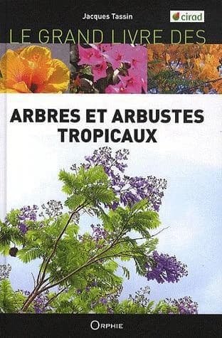 Arbres et arbustes introduits dans les îles tropicales
