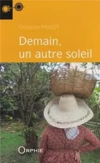Demain, un autre soleil : roman